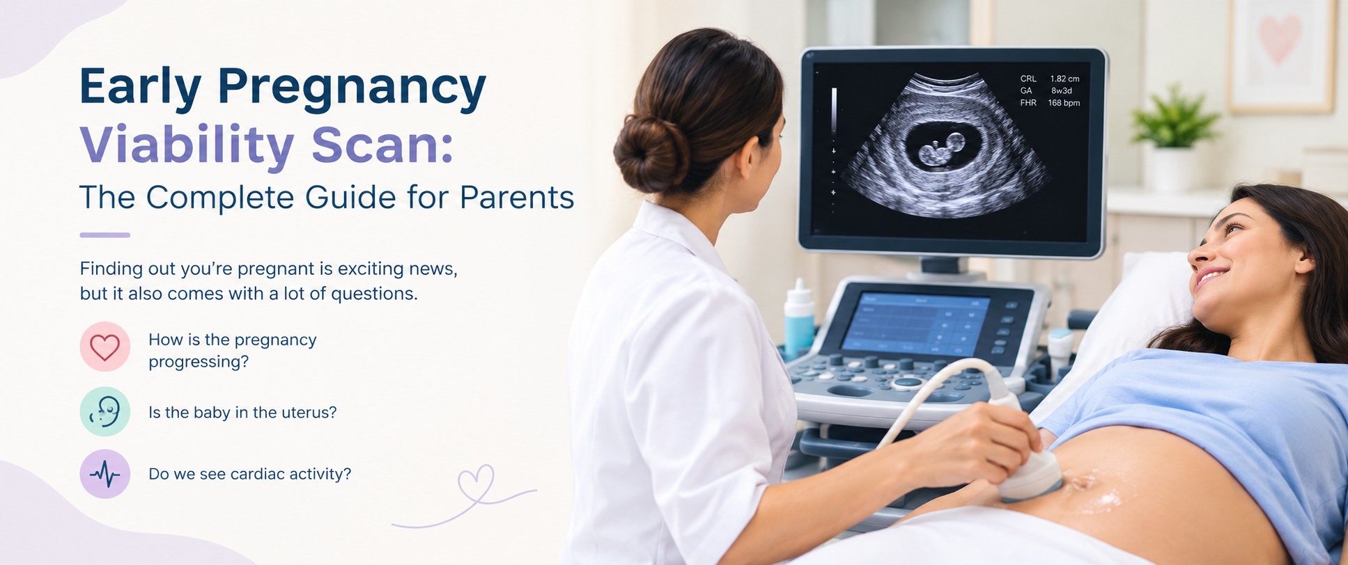 Early Pregnancy Viability Scan: The Complete Guide for Parents